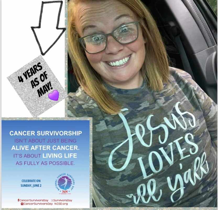 Smiling woman in a camouflage shirt celebrates 4 years as a cancer survivor. Text highlights the importance of living life fully after cancer.