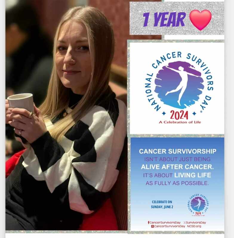 A woman in a striped sweater holds a cup, smiling. Text highlights "1 Year" and promotes National Cancer Survivors Day, celebrating life and survivorship.