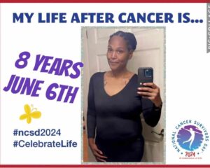 Woman celebrating 8 years cancer-free, taking a selfie. Text highlights National Cancer Survivors Day, June 6th, 2024. #CelebrateLife